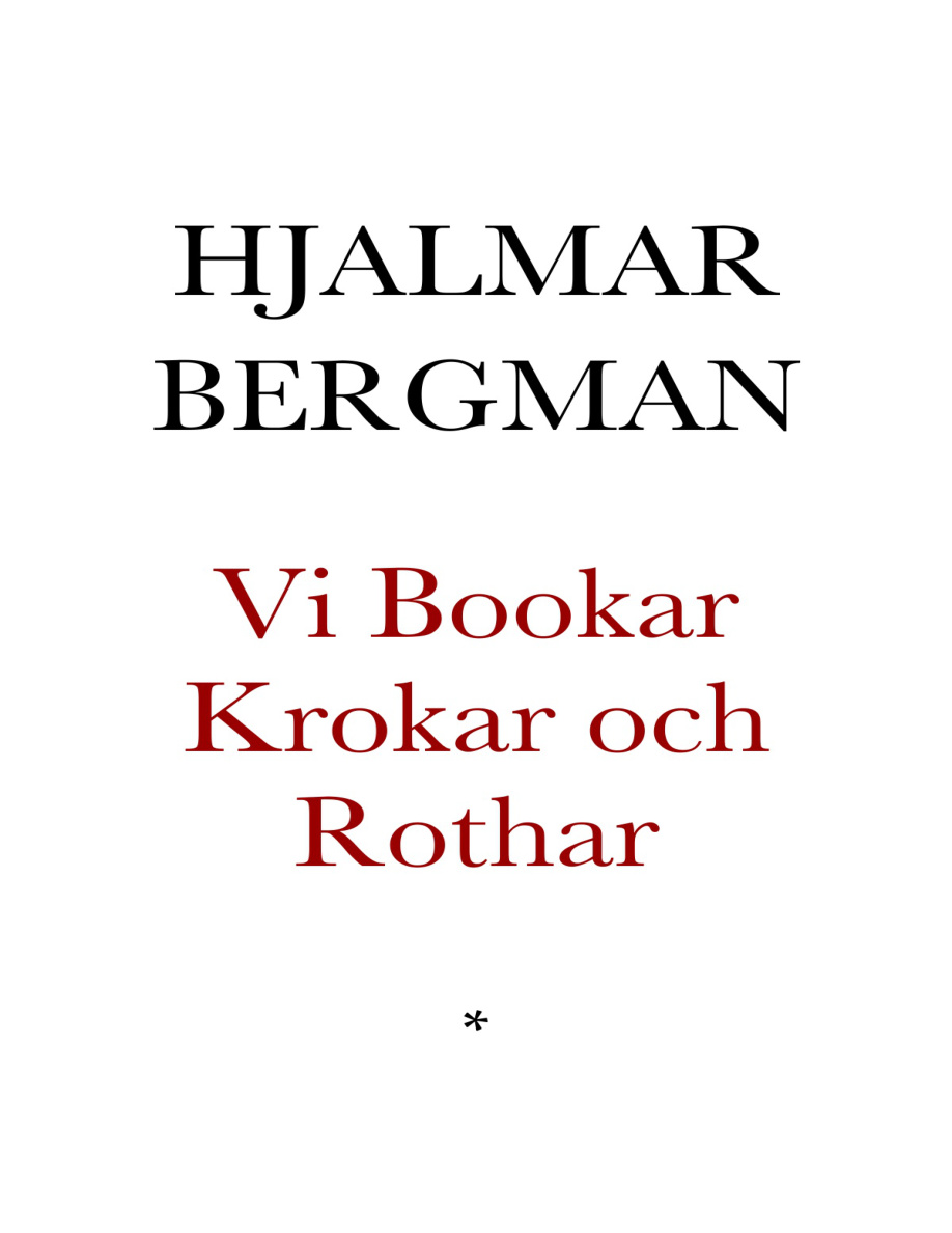 Vi Bookar Krokar och Rothar - Bergman Hjalmar PDF Download
