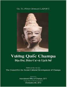 Vương quốc Champa Địa dư Dân cư Lịch sử Vietnamese Pièrre Bernard Lafont Kitap Kapağı