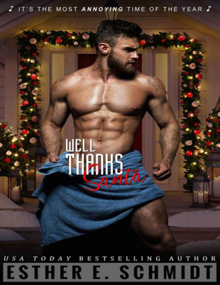 Well Thanks Santa Esther E Schmidt Kitap Kapağı