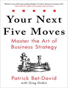 Your Next Five Moves by Patrick Bet David Kitap Kapağı