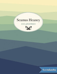 100 poemas Spanish Edition Seamus Heaney Kitap Kapağı