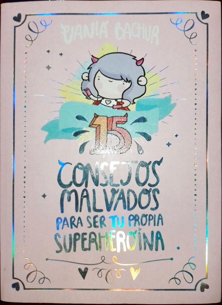 15 consejos malvados para ser tu propia superheroina Spanish Edition Vania Bachur Kitap Kapağı