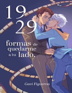 1929 formas de quedarme a tu lado Spanish Edition Gavi Figueroa Kitap Kapağı