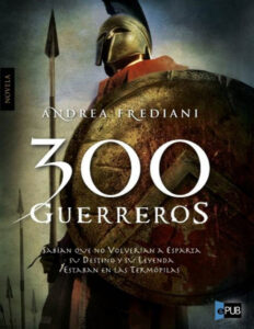 300 guerreros Spanish Edition Frediani Andre Kitap Kapağı