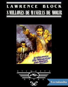 8 millones de maneras de morir Spanish Edition Lawrence Block Kitap Kapağı