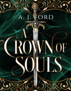 A Crown of Souls A. J. Ford Kitap Kapağı