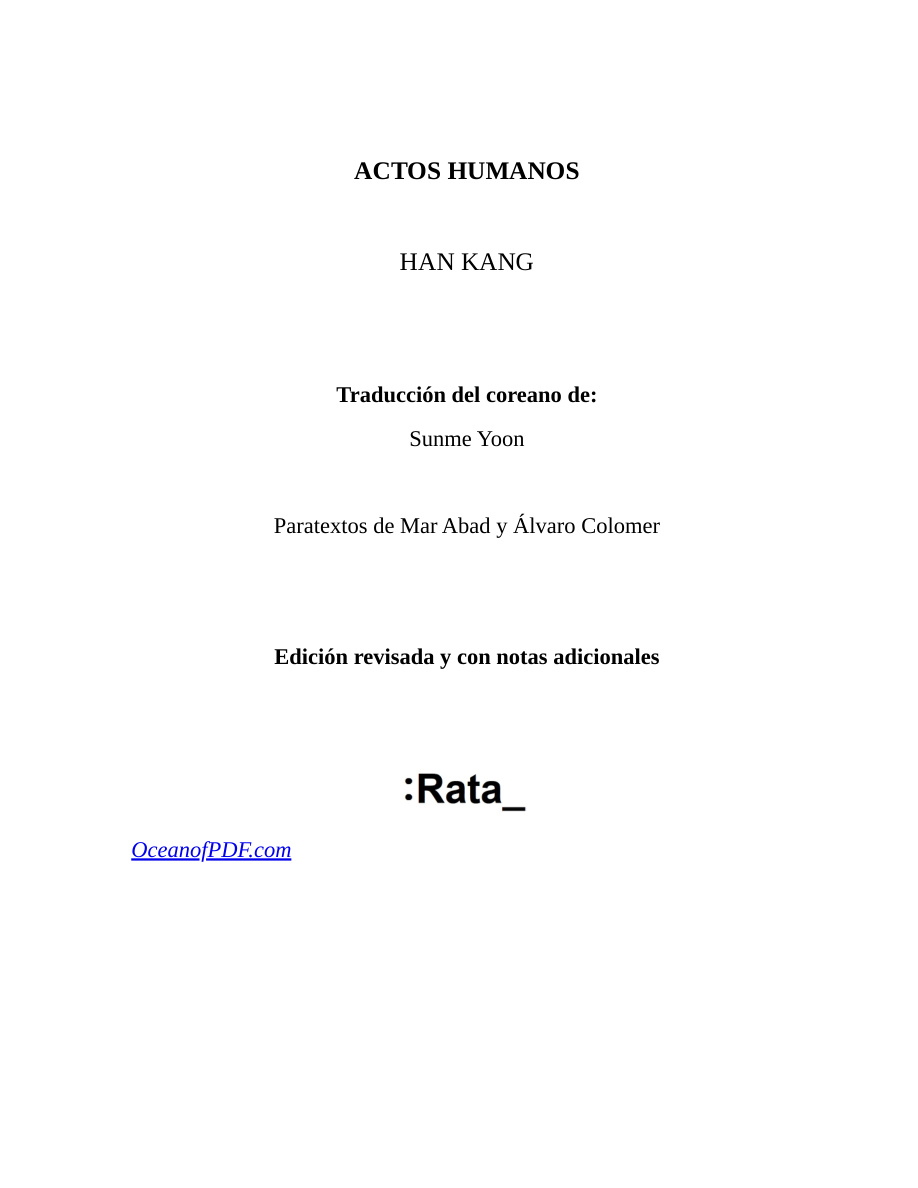 Actos humanos (Spanish Edition) PDF Download