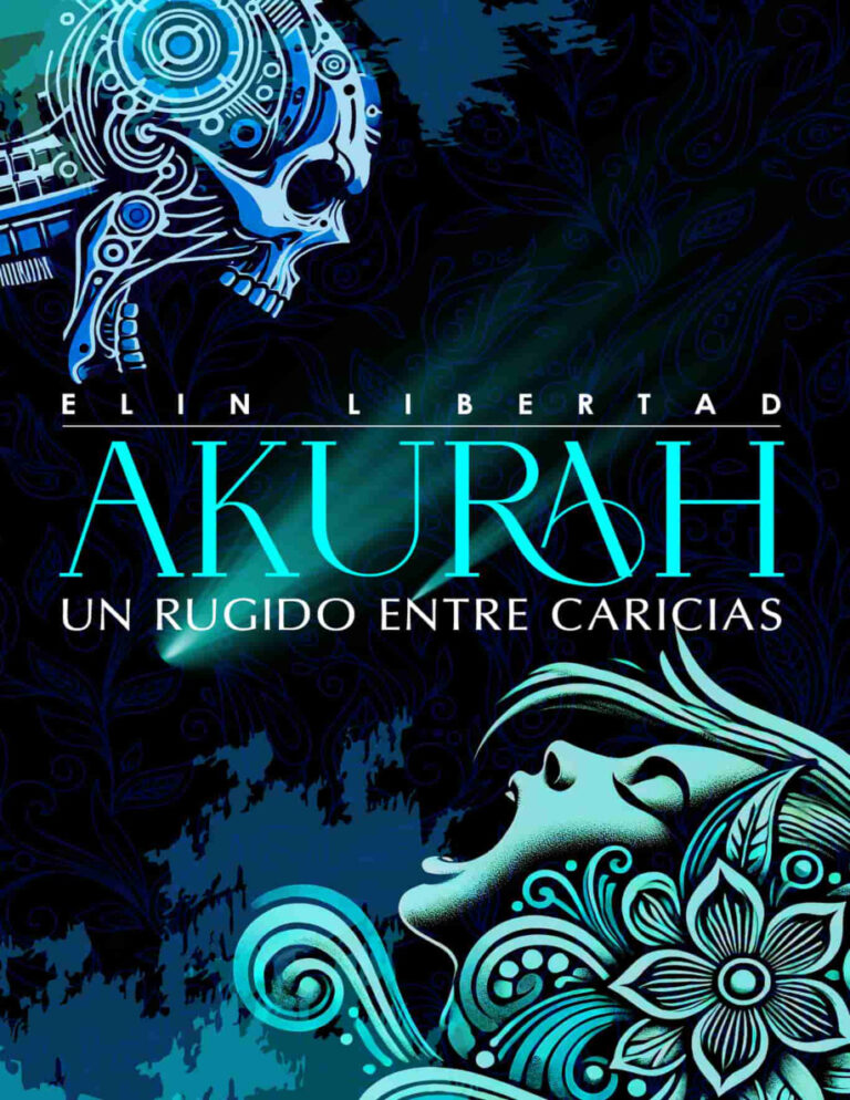 Akurah un rugido entre caricias Spanish Edition Elin Libertad Kitap Kapağı