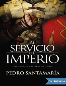 Al servicio del imperio Spanish Edition Pedro Santamaria Kitap Kapağı