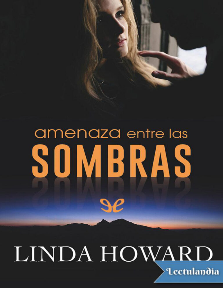 Amenaza entre las sombras Spanish Edition Linda Howard Kitap Kapağı