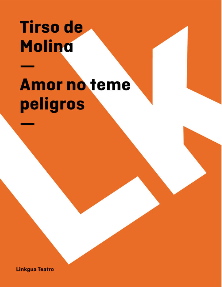 Amor No Teme Peligros Spanish Edition Tirso De Molina Kitap Kapağı