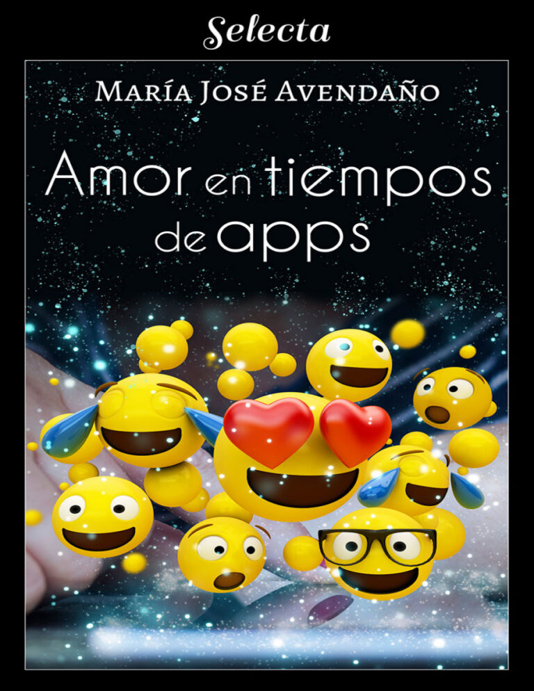 Amor en tiempos de APPs Spanish Edition Maria Jose Avendano Kitap Kapağı