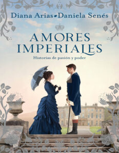 Amores Imperiales Spanish Edition Diana Arias Kitap Kapağı