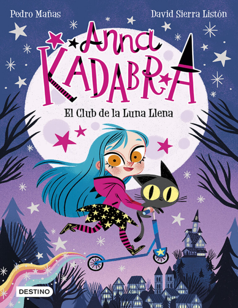 Anna Kadabra 1El Club de la luna llena Spanish Edition Pedro Manas Kitap Kapağı