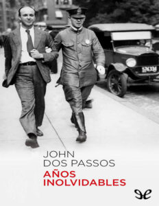 Anos inolvidables Spanish Edition Dos Passos John Kitap Kapağı