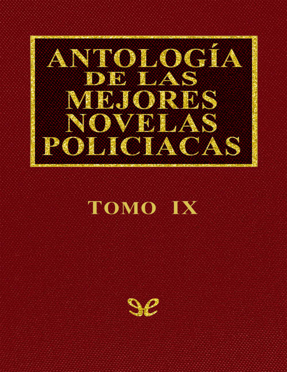 Antologia de las mejores novelas policiacas Vol IX PDF Download