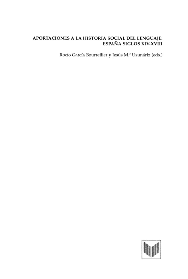 Aportaciones a la historia social del lenguaje Espana siglos XIV XVIII Spanish Edition Rocio Garcia Bourrellier Kitap Kapağı