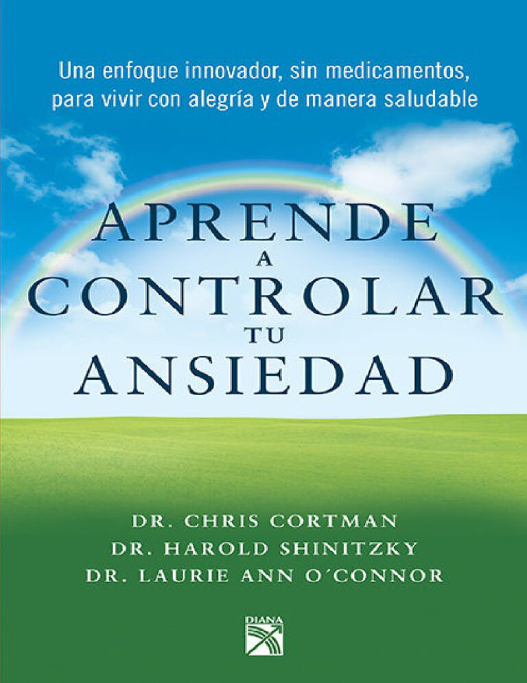 Aprende a controlar tu ansiedad Spanish Edition Chris Cortman n Harold Shinitzky Kitap Kapağı