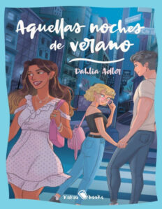 Aquellas noches de verano Spanish Edition Dahlia Adler Kitap Kapağı