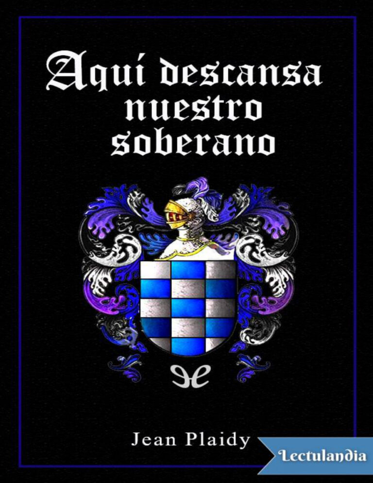 Aqui descansa nuestro Soberano Spanish Edition Jean Plaidy Kitap Kapağı