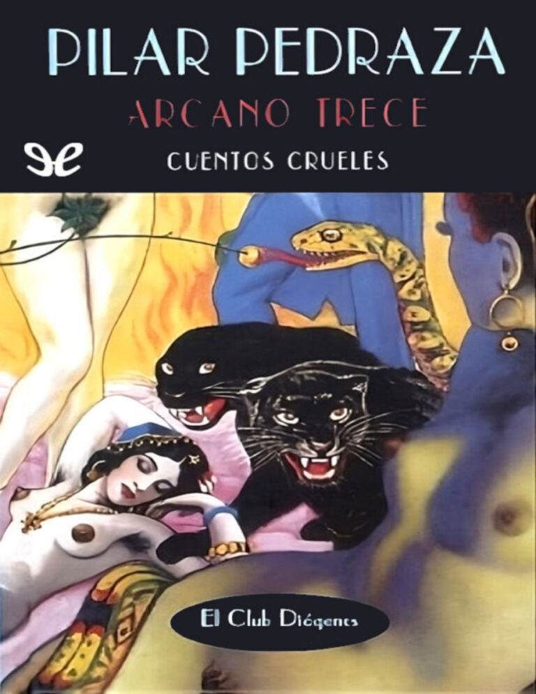 Arcano trece Cuentos crueles Spanish Edition Pilar Pedraza Kitap Kapağı