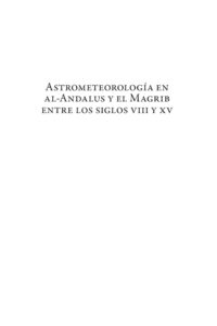Astrometeorologia en al Andalus y el Magrib entre los siglos VIII y XV Spanish Edition Chedli Guesmi Kitap Kapağı