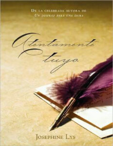 Atentamente tuyo Spanish Edition Josephine Lys Kitap Kapağı