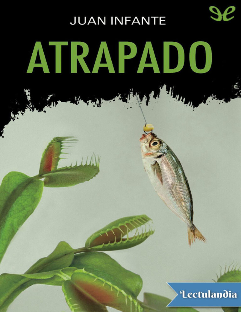 Atrapado Spanish Edition Juan Infante Escudero Kitap Kapağı