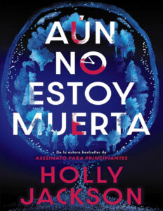 Aun no estoy muerta Spanish Edition Holy Jackson Kitap Kapağı