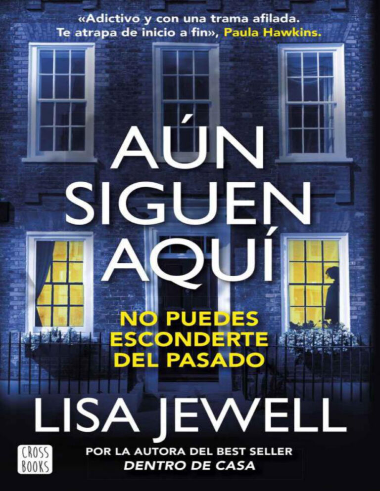 Aun siguen aqui Spanish Edition Lisa jewell Kitap Kapağı
