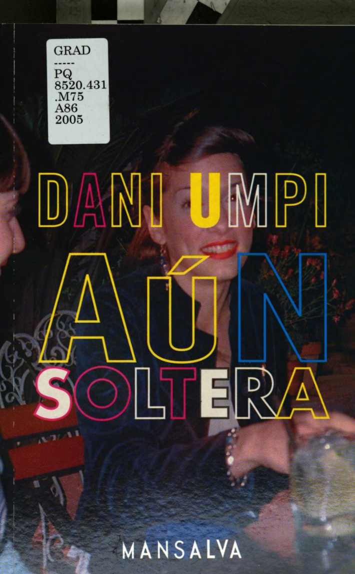 Aun soltera Spanish Edition Dani Umpi Kitap Kapağı