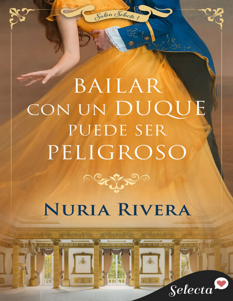 Bailar con un duque puede ser peligroso Spanish Edition Nuria Rivera Kitap Kapağı