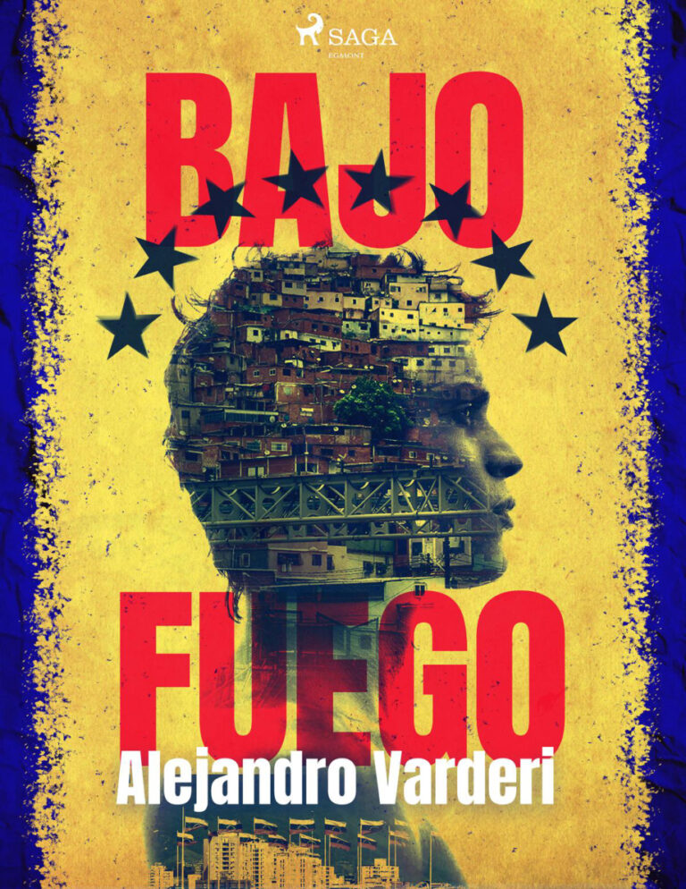 Bajo fuego Spanish Edition Alejandro Varderi Kitap Kapağı