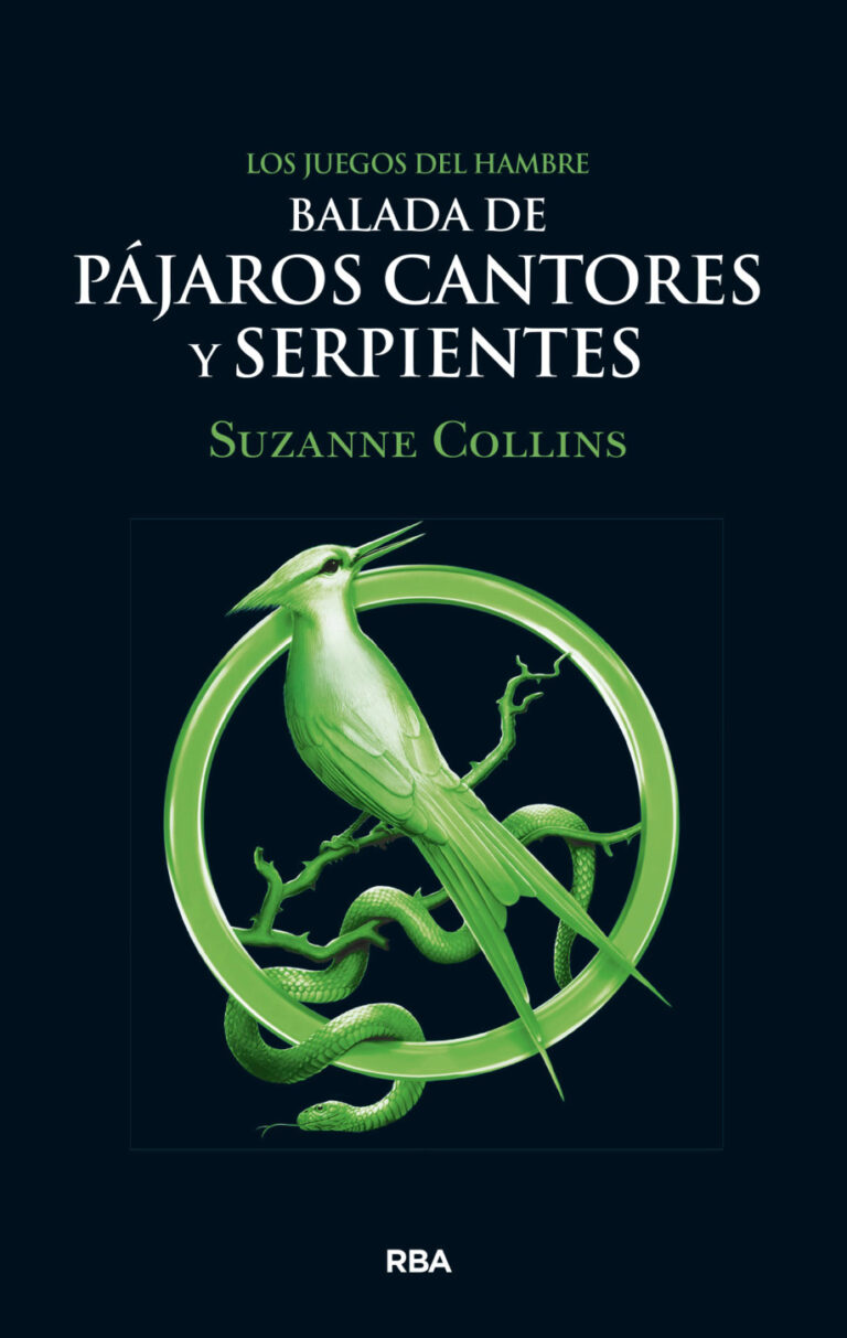 Balada de pajaros cantores y serpientes Spanish Edition Suzanne Collins Kitap Kapağı