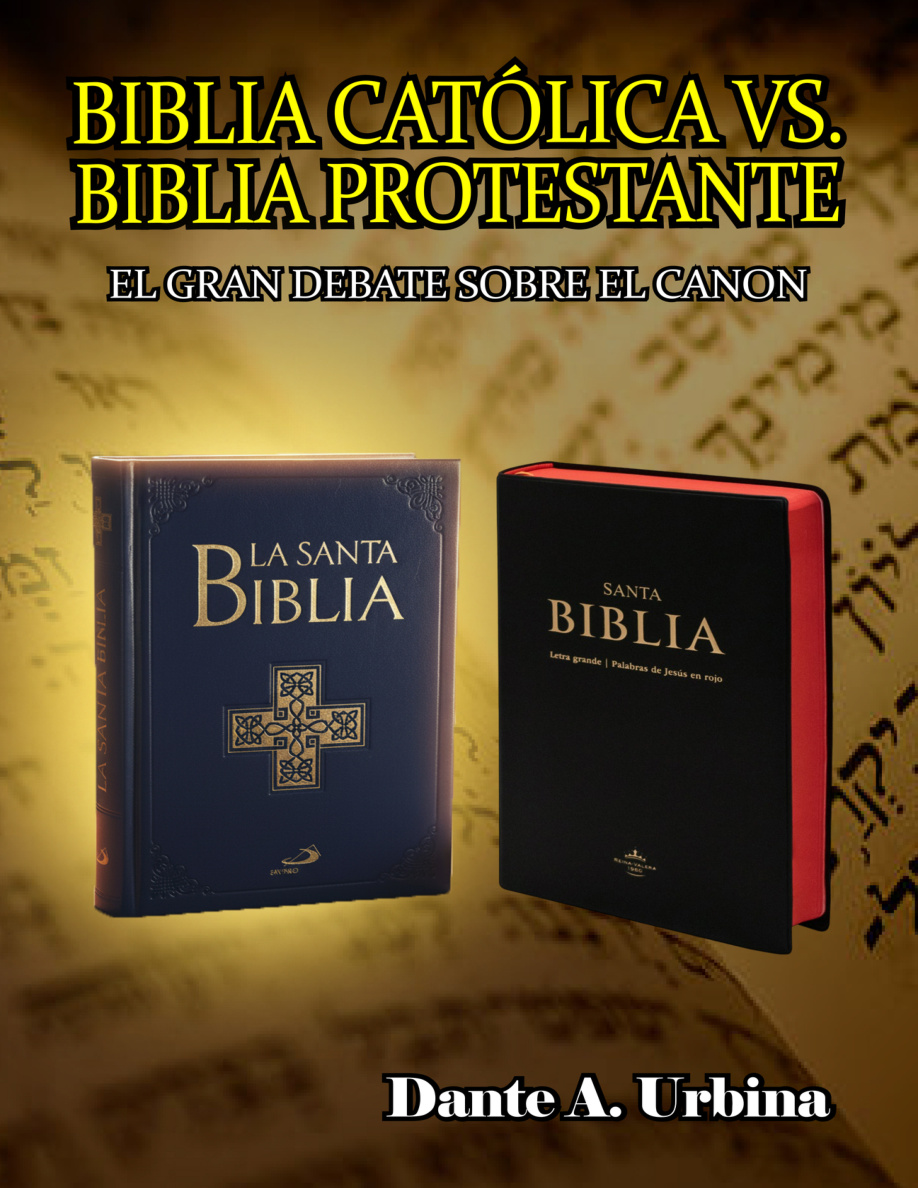 Biblia catolica vs Biblia protestante PDF Download