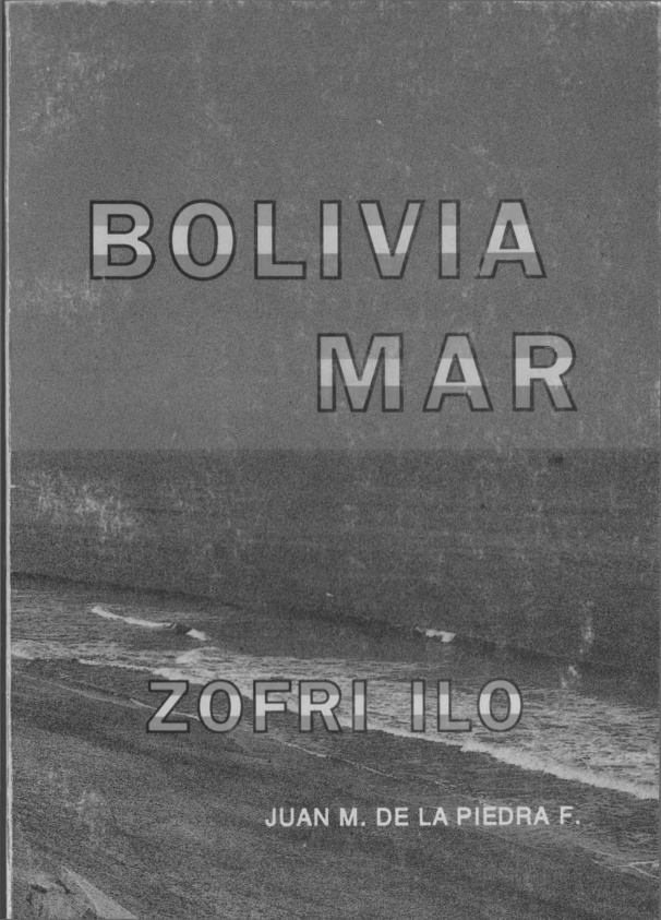 Bolivia mar ZOFRI Ilo Spanish Edition Juan M de la Piedra F Kitap Kapağı