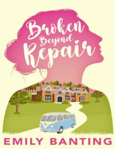 Broken Beyond Repair Emily Banting Kitap Kapağı