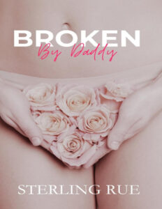 Broken by daddy Spanish Edition Sterling Rue Kitap Kapağı