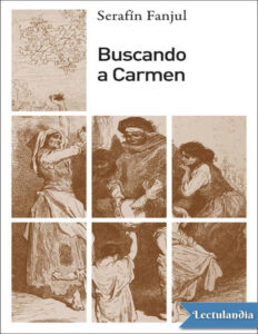 Buscando a Carmen Spanish Edition Serafin Fanjul Kitap Kapağı