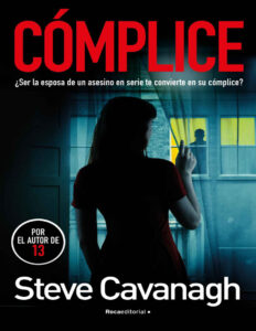 COMPLICE Spanish Edition STEVE CAVANAGH Kitap Kapağı