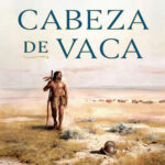 Cabeza de Vaca Spanish Edition Antonio Perez Henares Kitap Kapağı