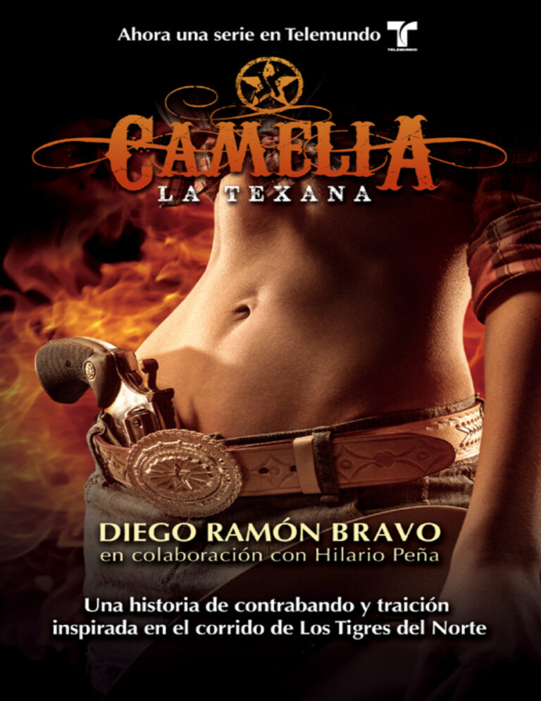 Camelia la texana Spanish Edition Diego Ramon Bravo Kitap Kapağı
