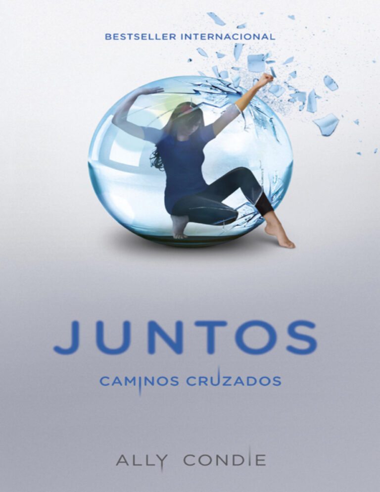 Caminos cruzados Juntos 2 Spanish Edition Ally Condie Kitap Kapağı