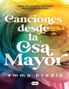 Canciones desde la Osa Mayor Spanish Edition Emma Brodie Kitap Kapağı