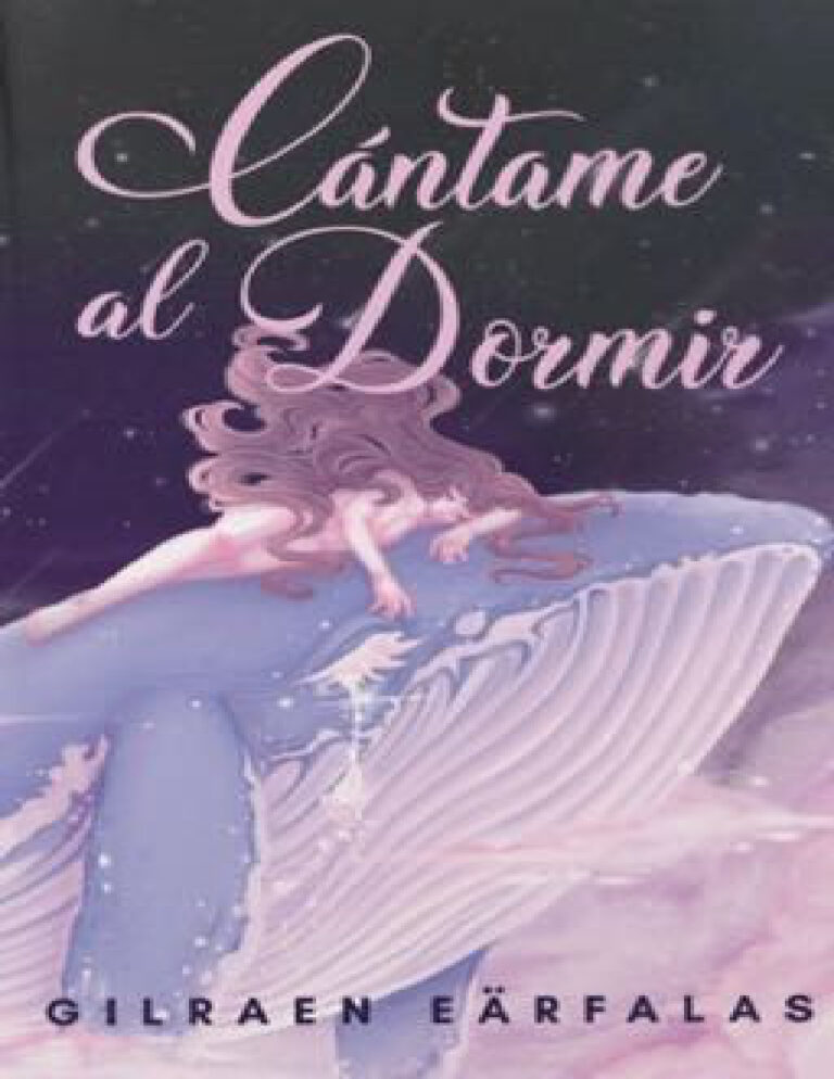 Cantame al dormir Spanish Edition Gilraen Earfalas Kitap Kapağı