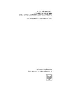 Casa encantada lugares de memoria en la Espana constitucional Spanish Edition Joan Ramon Resina Kitap Kapağı