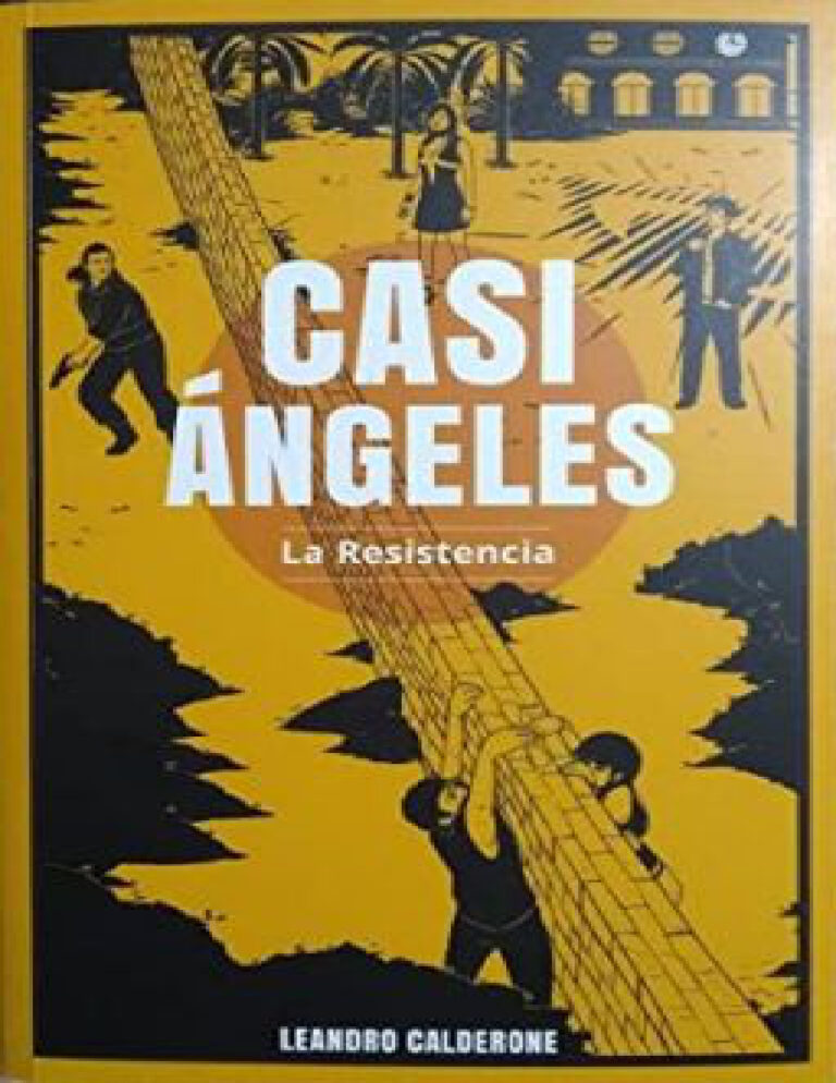 Casi Angeles La Resistencia Spanish Edition Leandro Calderone Kitap Kapağı