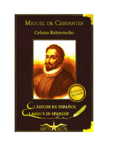 Celoso Extremeno Spanish Edition Miguel De Cervantes Kitap Kapağı