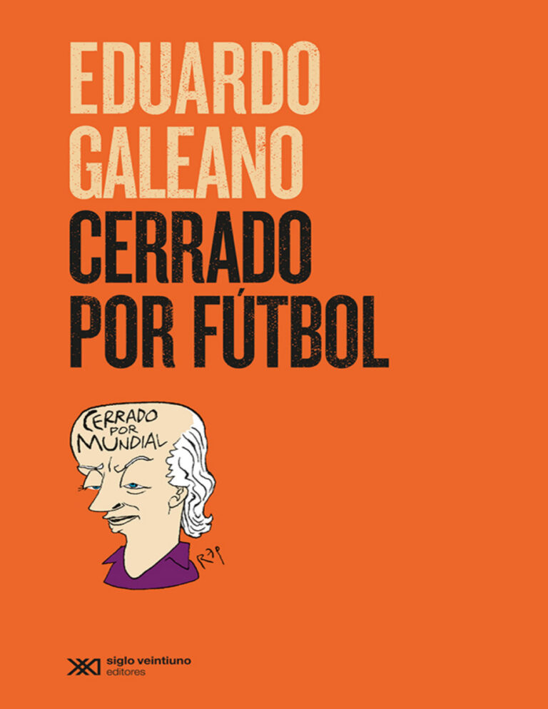 Cerrado por futbol Spanish Edition Eduardo Galeano Kitap Kapağı