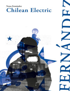 Chilean electric Spanish Edition Nona Fernandez Kitap Kapağı